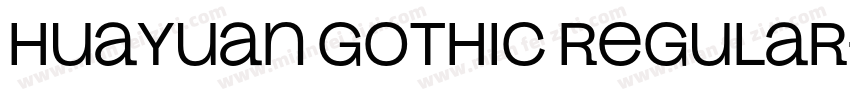 Huayuan Gothic Regular字体转换